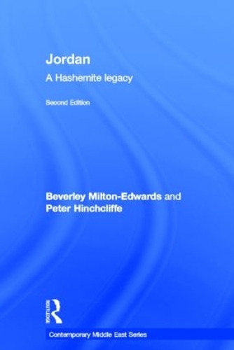 Бумажная книга «Jordan: A Hashemite Legacy», авторов Беверли Милтон-Эдвардс, Питер Хинчклифф - фото №1