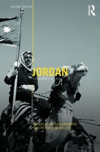 Бумажная книга «Jordan: A Hashemite Legacy», авторов Беверли Милтон-Эдвардс, Питер Хинчклифф - фото №1