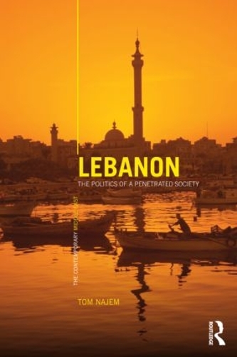 Бумажная книга «Lebanon: The Politics of a Penetrated Society», автор Том Наджем - фото №1