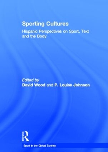 Бумажная книга «Sporting Cultures: Hispanic Perspectives on Sport, Text and the Body» - фото №1