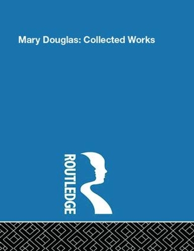 Бумажная книга «Mary Douglas: Collected Works» - фото №1