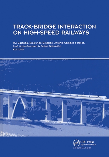 Бумажная книга «Track-Bridge Interaction on High-Speed Railways: Selected and revised papers from the Workshop on Track-Bridge Interaction on High-Speed Railways, Porto, Portugal, 15–16 October, 2007» - фото №1