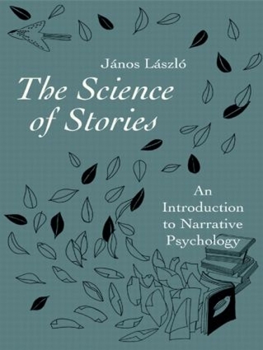 Паперова книга «The Science of Stories: An Introduction to Narrative Psychology», автор Янош Ласло - фото №1