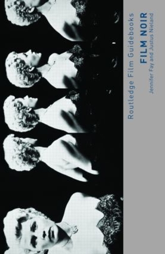 Бумажная книга «Film Noir: Hard-boiled Modernity and the Cultures of Globalization», автор Джастус Ниланд - фото №1