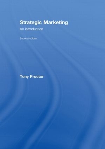 Бумажная книга «Strategic Marketing: An Introduction», автор Тони Проктор - фото №1
