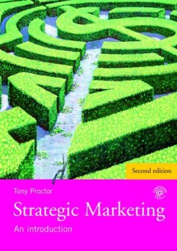 Бумажная книга «Strategic Marketing: An Introduction», автор Тони Проктор - фото №1