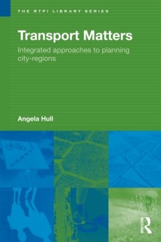 Бумажная книга «Transport Matters: Integrated Approaches to Planning City-Regions», автор Анжела Халл - фото №1