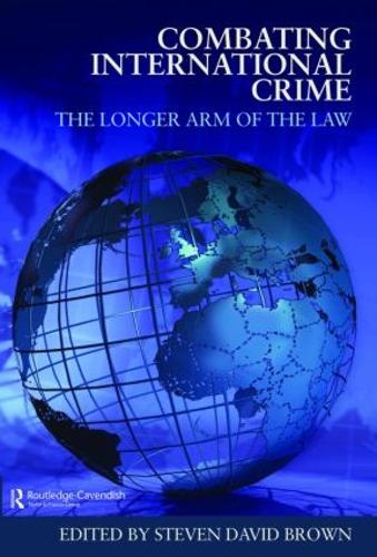 Бумажная книга «Combating International Crime: The Longer Arm of the Law» - фото №1
