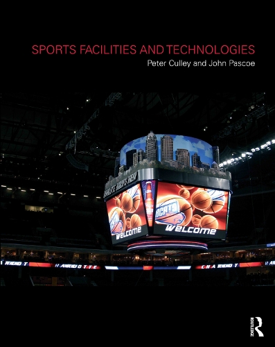 Паперова книга «Sports Facilities and Technologies», авторів Джон Паскоу, Пітер Каллі - фото №1