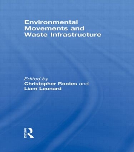 Паперова книга «Environmental Movements and Waste Infrastructure» - фото №1