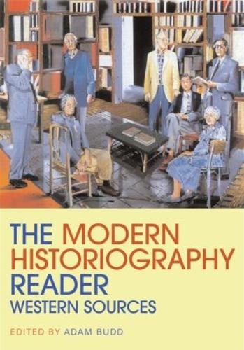 [object Object] «The Modern Historiography Reader: Western Sources» - фото №1