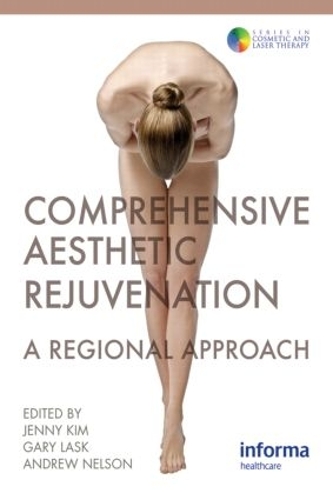Бумажная книга «Comprehensive Aesthetic Rejuvenation: A Regional Approach» - фото №1