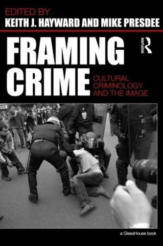 Паперова книга «Framing Crime: Cultural Criminology and the Image» - фото №1