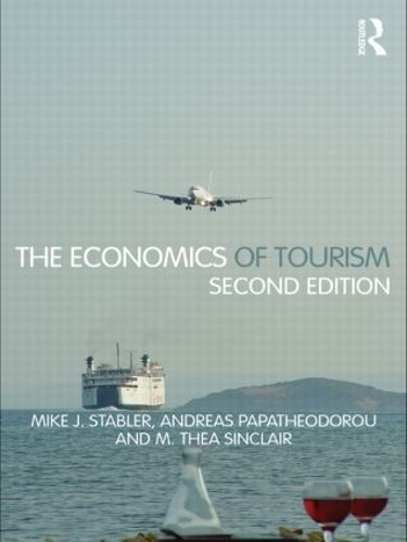 Бумажная книга «The Economics of Tourism», авторов Андреас Папатеодороу, М. Теа Синклер, Майк Дж. Стэблер - фото №1