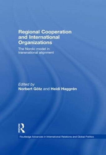 Бумажная книга «Regional Cooperation and International Organizations: The Nordic Model in Transnational Alignment» - фото №1