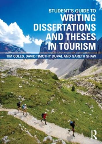 Бумажная книга «Student's Guide to Writing Dissertations and Theses in Tourism Studies and Related Disciplines», авторов Дэвид Тимоти Дюваль, Гарет Шоу, Тим Коулз - фото №1