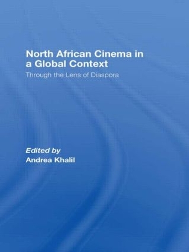 Бумажная книга «North African Cinema in a Global Context: Through the Lens of Diaspora» - фото №1