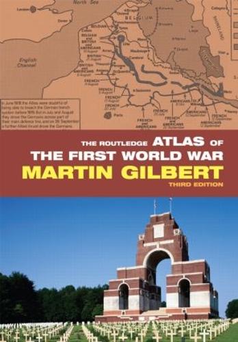 Паперова книга «The Routledge Atlas of the First World War», автор Мартін Гілберт - фото №1