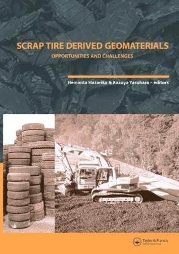 Paper book «Scrap Tire Derived Geomaterials - Opportunities and Challenges: Proceedings of the International Workshop IW-TDGM 2007 (Yokosuka, Japan, 23-24 March 2007)» - фото №1