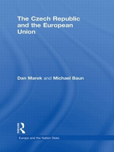 Паперова книга «The Czech Republic and the European Union», авторів Ден Марек, Майкл Баун - фото №1