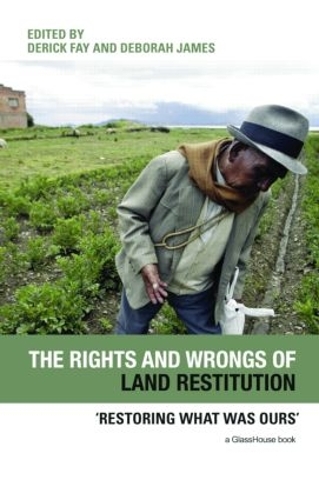 Бумажная книга «The Rights and Wrongs of Land Restitution: 'Restoring What Was Ours'» - фото №1