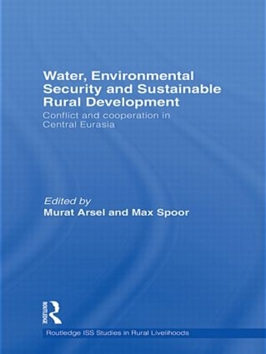 Паперова книга «Water, Environmental Security and Sustainable Rural Development: Conflict and cooperation in Central Eurasia» - фото №1