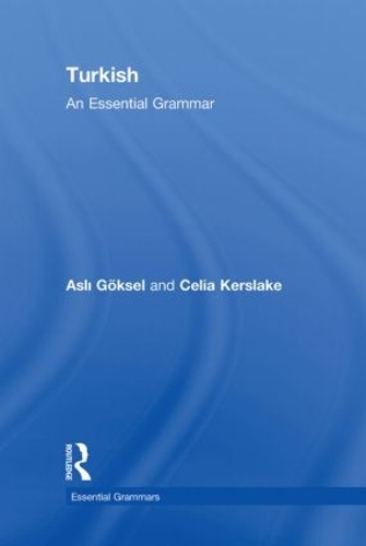 Бумажная книга «Turkish: An Essential Grammar», авторов Асли Гёксель, Селия Керслейк - фото №1