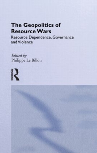 Бумажная книга «The Geopolitics of Resource Wars», автор Филипп Ле Биллон - фото №1