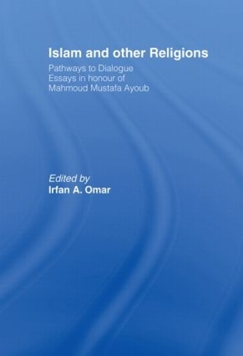 Бумажная книга «Islam and Other Religions: Pathways to Dialogue» - фото №1