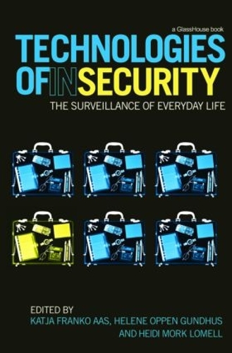 Бумажная книга «Technologies of InSecurity: The Surveillance of Everyday Life» - фото №1