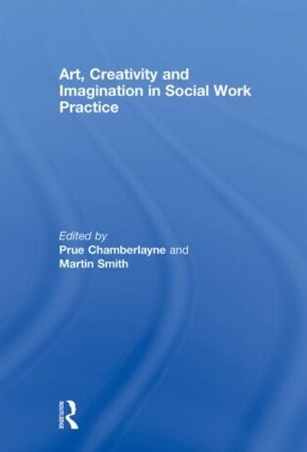 Бумажная книга «Art, Creativity and Imagination in Social Work Practice.» - фото №1