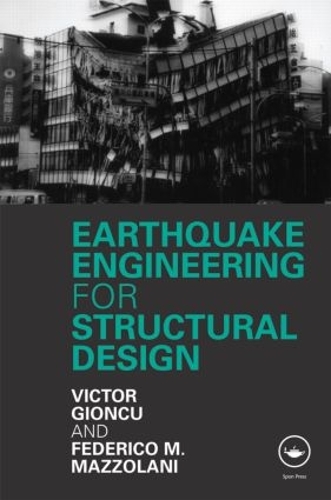Бумажная книга «Earthquake Engineering for Structural Design», авторов Федерико Маццолани, Виктор Гионку - фото №1