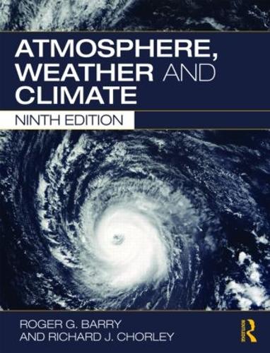 Бумажная книга «Atmosphere, Weather and Climate», авторов Ричард Дж Чорли, Роджер Г. Барри - фото №1