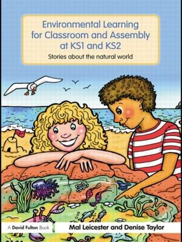 Бумажная книга «Environmental Learning for Classroom and Assembly at KS1 & KS2: Stories about the Natural World», авторов Дениз Тейлор, Мал Лестер - фото №1