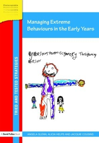 Бумажная книга «Managing Extreme Behaviours in the Early Years», авторов Алисия Хелпс, Анджела Гленн, Жакки Кузинс - фото №1
