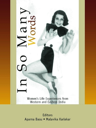 Бумажная книга «In So Many Words: Women’s Life Experiences from Western and Eastern India» - фото №1