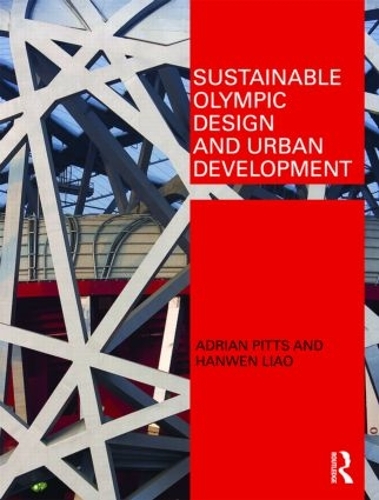Бумажная книга «Sustainable Olympic Design and Urban Development», авторов Адриан Питтс, Ханьвэнь Ляо - фото №1