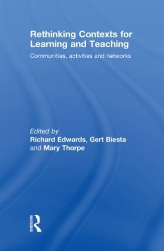 Бумажная книга «Rethinking Contexts for Learning and Teaching: Communities, Activites and Networks» - фото №1