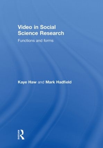 Бумажная книга «Video in Social Science Research: Functions and Forms», авторов Кей Хоу, Марк Хэдфилд - фото №1
