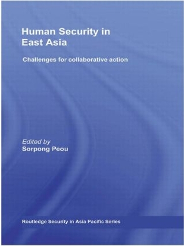 Паперова книга «Human Security in East Asia: Challenges for Collaborative Action» - фото №1