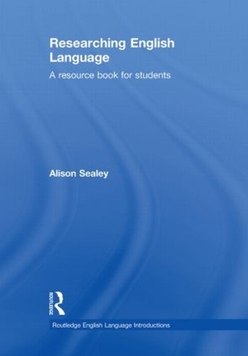 [object Object] «Researching English Language: A Resource Book for Students», автор Елісон Сілі - фото №1