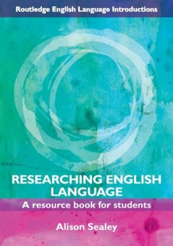 [object Object] «Researching English Language: A Resource Book for Students», автор Елісон Сілі - фото №1