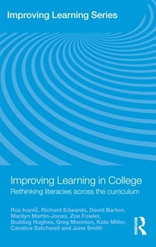 [object Object] «Improving Learning in College: Rethinking Literacies Across the Curriculum», авторів Баддуг Г'юз, Кендіс Сачвелл, Девід Бартон, Грег Маньон, Джун Сміт, Кейт Міллер, Мерилін Мартін-Джонс, Річард Едвардс, Роз Іваніч, Зої Фаулер - фото №1