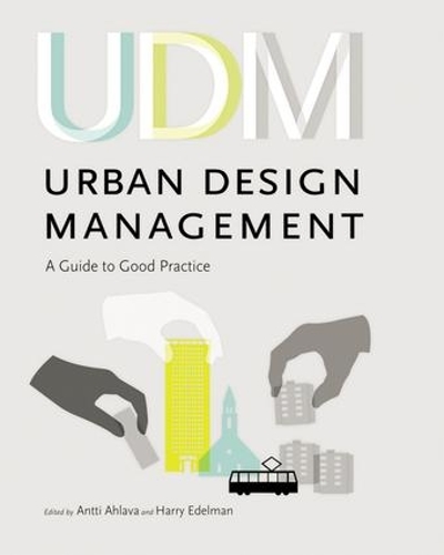 Паперова книга «Urban Design Management: A Guide to Good Practice» - фото №1