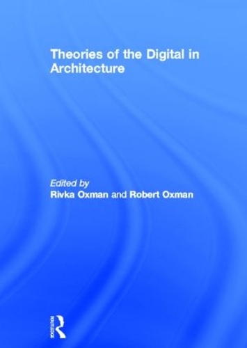 Паперова книга «Theories of the Digital in Architecture» - фото №1