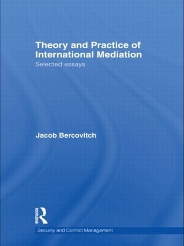 Паперова книга «Theory and Practice of International Mediation: Selected Essays», автор Якоб Беркович - фото №1