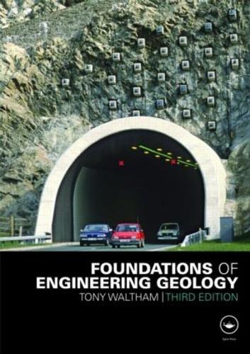 Бумажная книга «Foundations of Engineering Geology», авторов А.К. Уолтем, Тони Уолтем - фото №1