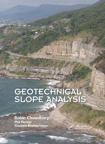 Паперова книга «Geotechnical Slope Analysis», авторів Гаутам Бхаттачарія, Філ Флентьє, Робін Чаудхурі - фото №1
