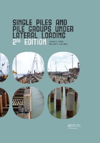 Бумажная книга «Single Piles and Pile Groups Under Lateral Loading», авторов Лаймон К. Риз, Уильям Ф. Ван Импэ - фото №1