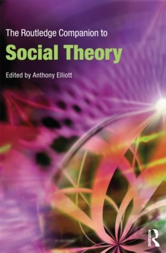 Бумажная книга «The Routledge Companion to Social Theory» - фото №1